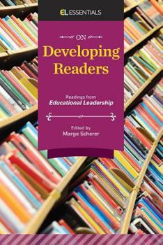 Paperback On Developing Readers: Readings from Educational Leadership (EL Essentials) Book