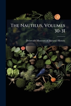 Paperback The Nautilus, Volumes 30-31 Book