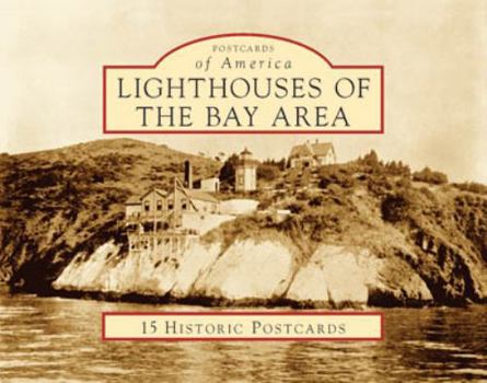 Stationery Lighthouses of the Bay Area Book