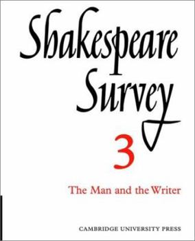 Shakespeare Survey 3: The Man and the Writer - Book #3 of the Shakespeare Survey