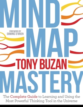 Paperback Mind Map Mastery: The Complete Guide to Learning and Using the Most Powerful Thinking Tool in the Universe Book