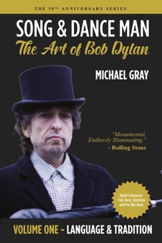 Paperback Song & Dance Man: The Art of Bob Dylan - Vol. 1 Language & Tradition Book