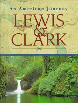 Hardcover Lewis & Clark: An American Journey Book