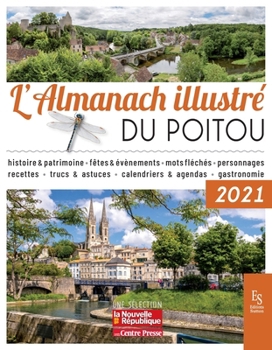 Paperback L'Almanach illustré du Poitou 2021 [French] Book