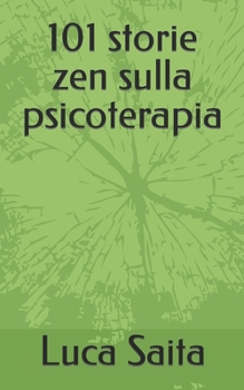 Paperback 101 storie zen sulla psicoterapia [Italian] Book