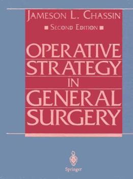 Hardcover Operative Strategy in General Surgery: An Expositive Atlas Book