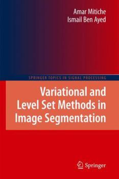 Paperback Variational and Level Set Methods in Image Segmentation Book