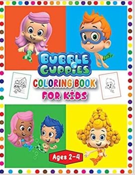 Bubbl? guppies coloring book: Kids Coloring Book With Easy And Fun Bubbl? Guppies Coloring Pages