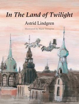 In the Land of Twilight - Book #61 of the Novellix