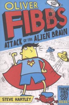Paperback Oliver Fibbs and the Attack of the Alien Brain Book