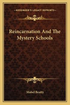 Paperback Reincarnation And The Mystery Schools Book