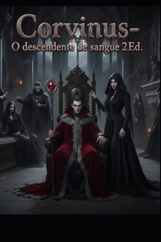 Paperback Corvinus - O descendente de sangue 2ed: Volume 2 [Portuguese] Book