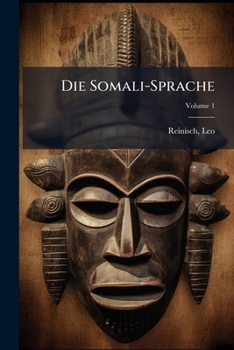 Paperback Die Somali-Sprache; Volume 1 [German] Book