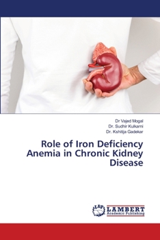 Paperback Role of Iron Deficiency Anemia in Chronic Kidney Disease Book