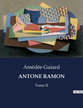 Paperback Antone Ramon: Tome II [French] Book