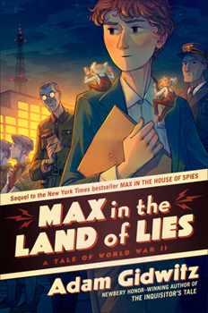 Hardcover Max in the Land of Lies: A Tale of World War II Book
