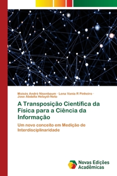 Paperback A Transposição Científica da Física para a Ciência da Informação [Portuguese] Book