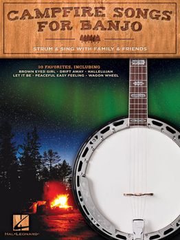 Paperback Campfire Songs for Banjo: Strum & Sing with Family & Friends Book