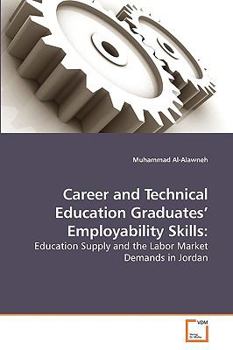 Paperback Career and Technical Education Graduates' Employability Skills Book