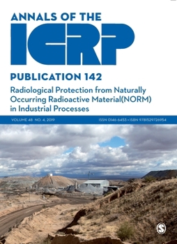 Paperback Icrp Publication 142: Radiological Protection from Naturally Occurring Radioactive Material (Norm) in Industrial Processes Book