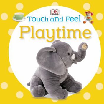 Playtime - Book  of the Baby Touch and Feel