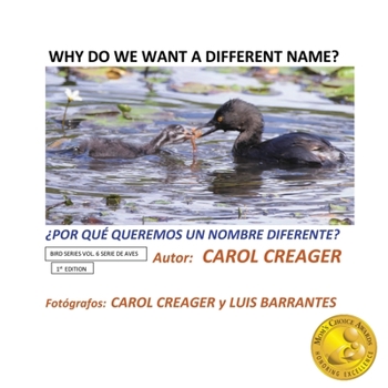 Paperback Why Do We Want a Different Name?: MONKEY SERIES, VOLUME 5 SERIE DE MONOS, VOLUMEN 5 1ST EDITION; 1a EDICIÓN Book