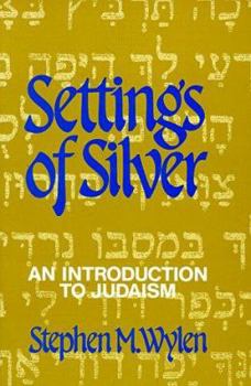 Paperback Settings of Silver: An Introduction to Judaism Book