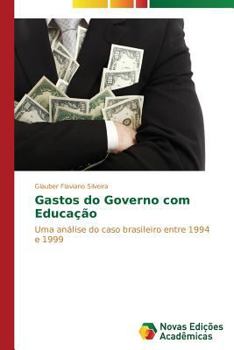 Paperback Gastos do Governo com Educação [Portuguese] Book