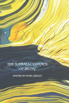 Paperback The Natural Essence Of Being Book