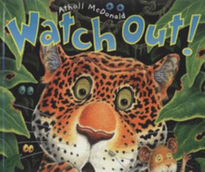 Hardcover Watch Out! Book