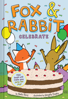 Hardcover Fox & Rabbit Celebrate Book