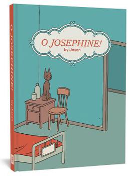 Hardcover O Josephine! Book