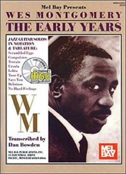 Paperback Wes Montgomery: The Early Years [With CD] Book