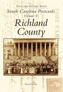 Paperback South Carolina Postcards Vol 5:: Richland County Book