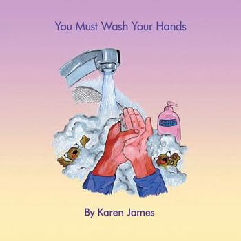 Paperback You Must Wash Your Hands Book