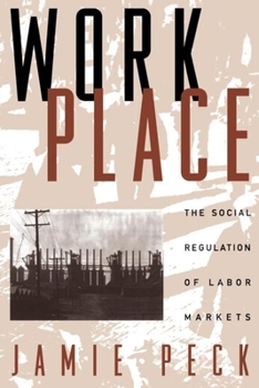 Paperback Work-Place: The Social Regulation of Labor Markets Book