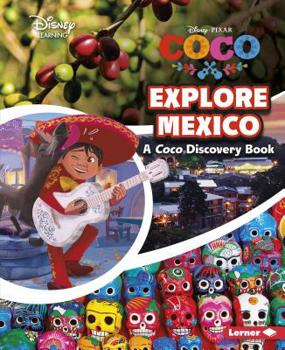 Library Binding Explore Mexico: A Coco Discovery Book