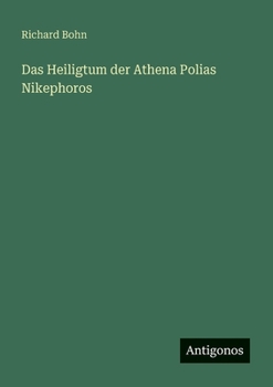 Das Heiligtum der Athena Polias Nikephoros (German Edition)