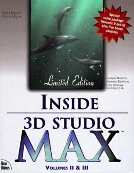 Hardcover Inside 3D Studio Max Volumes II & III [With Includes Dozens of Exercises, Thumbplus 3.0...] Book