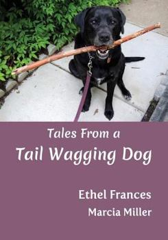 Paperback Children's Dog Stories: Tales from a Tail Wagging Dog - Over 20 Endearing Photographs (Dog Talking Series) Book