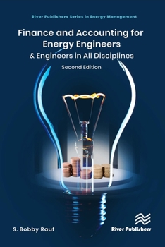 Hardcover Finance and Accounting for Energy Engineers: & Engineers in All Disciplines Book