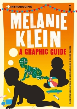 Melanie Klein for Beginners - Book  of the Graphic Guides