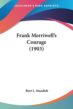 Paperback Frank Merriwell's Courage (1903) Book