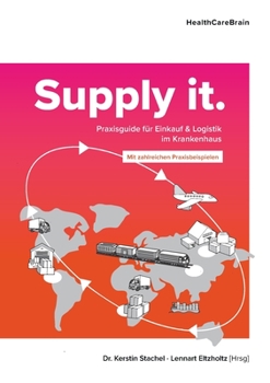 Paperback SUPPLY it: Praxisguide für Einkauf und Logistik im Krankenhaus [German] Book