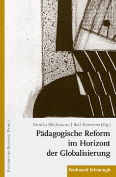 Paperback Pädagogische Reform Im Horizont Der Globalisierung [German] Book
