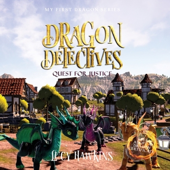 Paperback Dragon Detectives: Quest For Justice Book