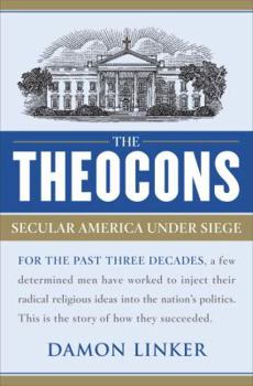 Hardcover The Theocons: Secular America Under Siege Book