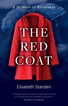 Paperback The Red Coat: A Memoir of Blindness Book