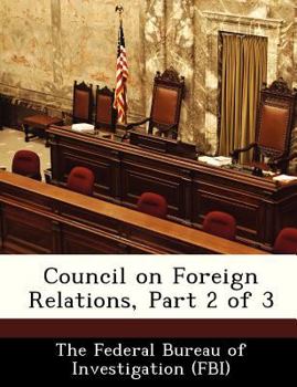 Paperback Council on Foreign Relations, Part 2 of 3 Book