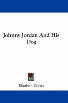 Johnny Jordan and His Dog